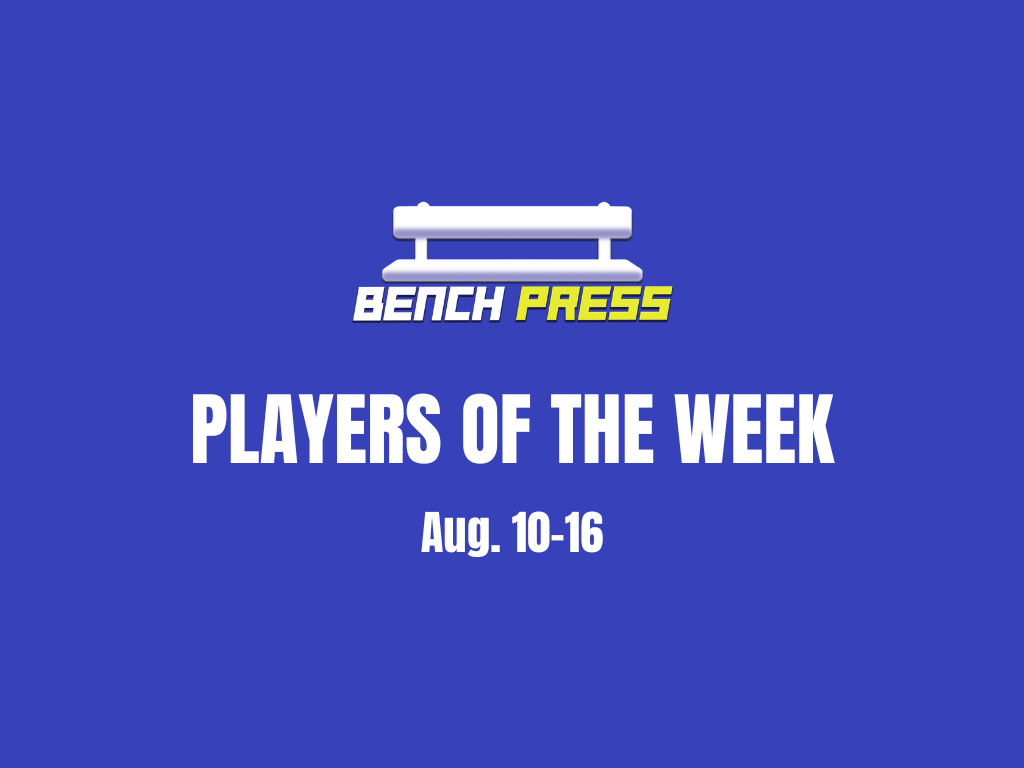 VOTE: Players of the week for Aug. 10-16